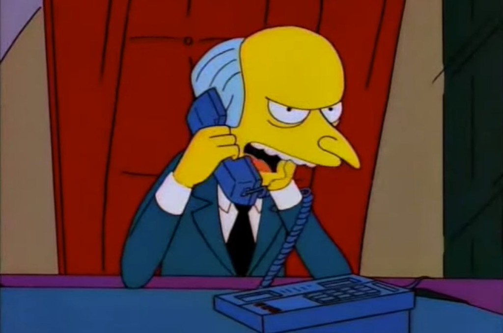 Mr Burns on the phone (Picture: Fox)